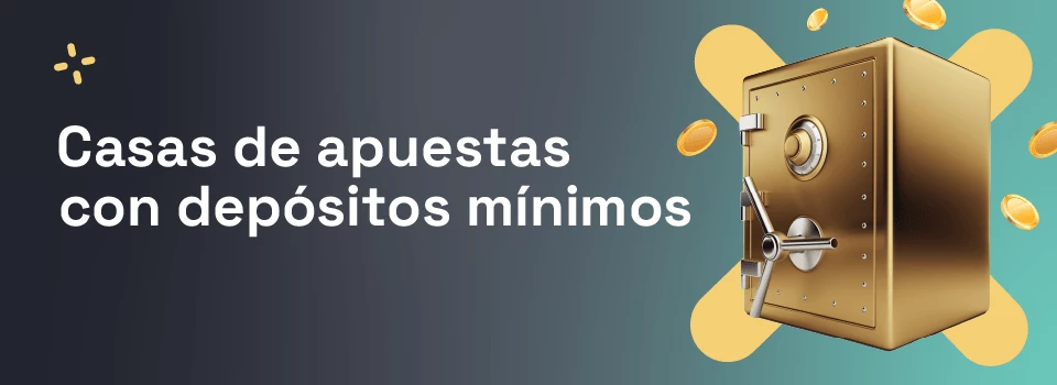 Depósito mínimo casas de apuestas Argentina