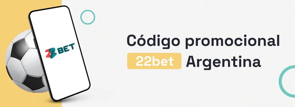 codigo promocional 22bet argentina