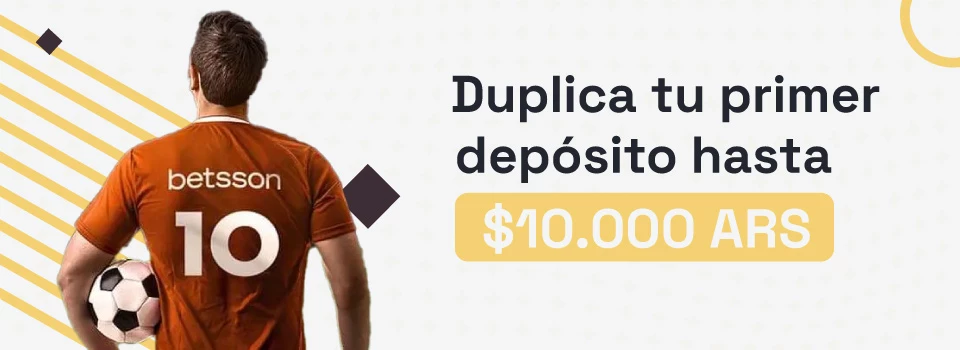 Bono bienvenida Betsson: Duplica primer depósito hasta 10.000 pesos